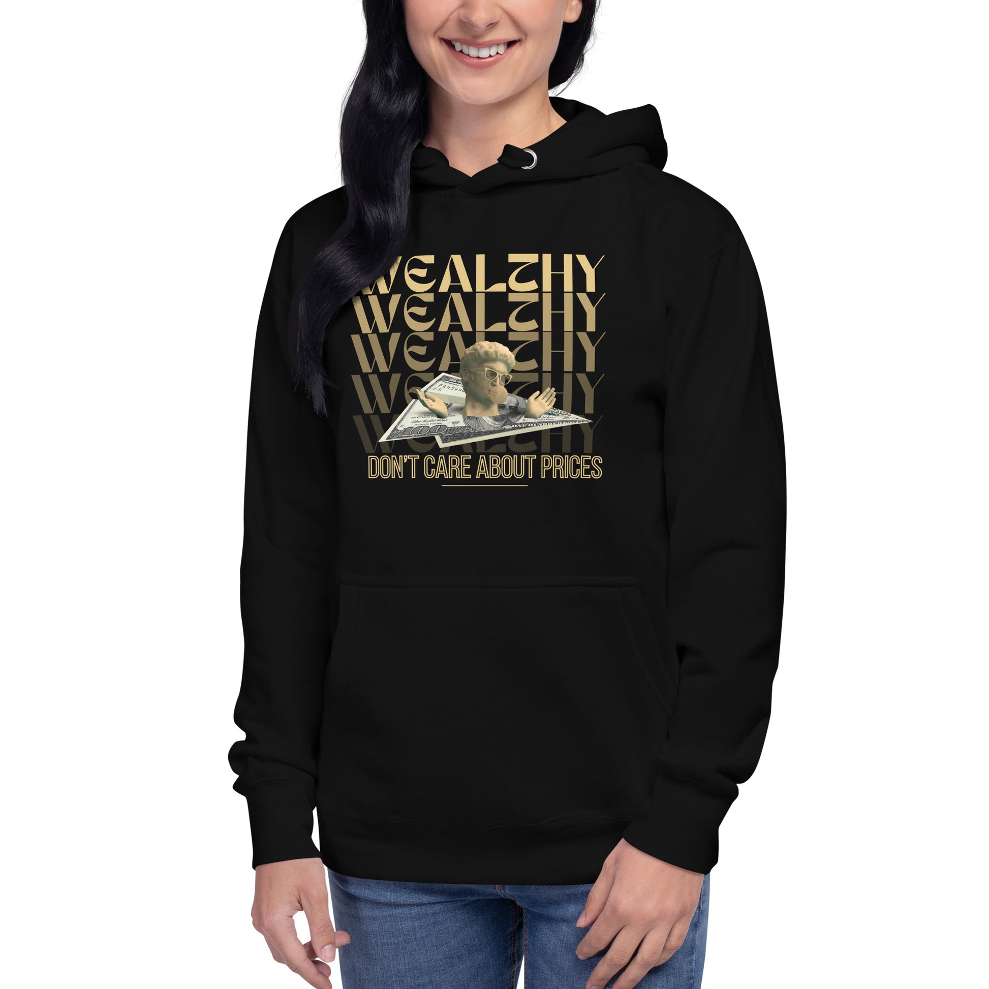 Wealthy Don't Care About Prices Unisex Hoodie - FLAKOUT